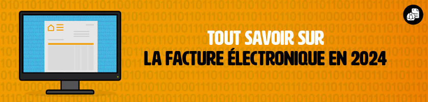 tout savoir facture electronique en 2024